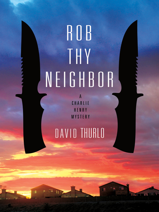 Title details for Rob Thy Neighbor by David Thurlo - Wait list
